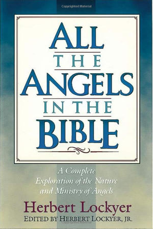 All The Angels In The Bible