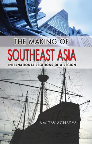 The Making of Southeast Asia: International Relations of a Region (Cornell Studies in Political Economy (Paperback)),Used