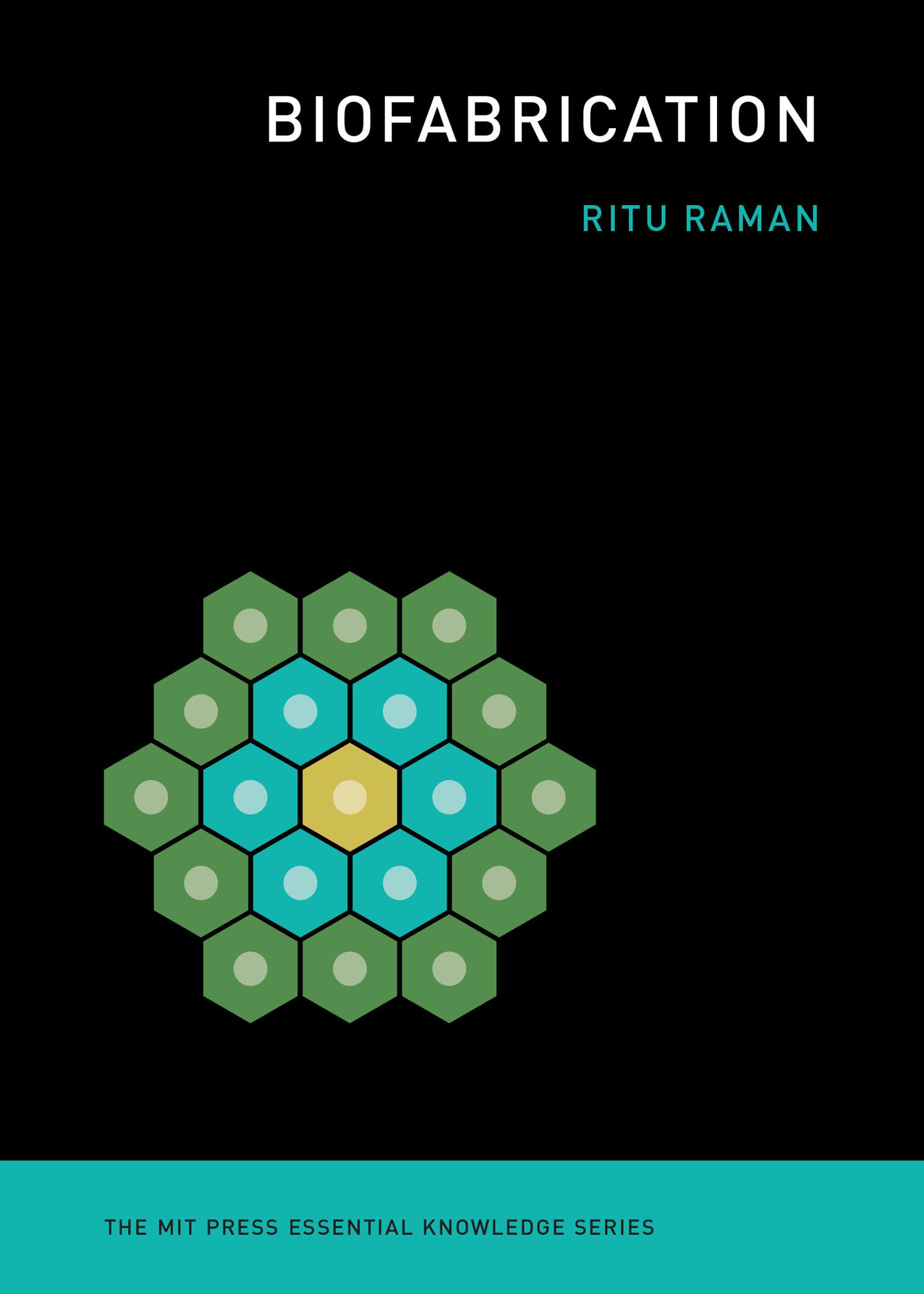 Biofabrication (The Mit Press Essential Knowledge Series),New