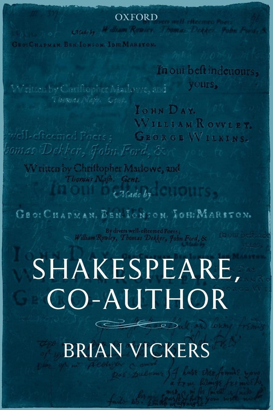 Shakespeare, CoAuthor: A Historical Study of Five Collaborative Plays,Used