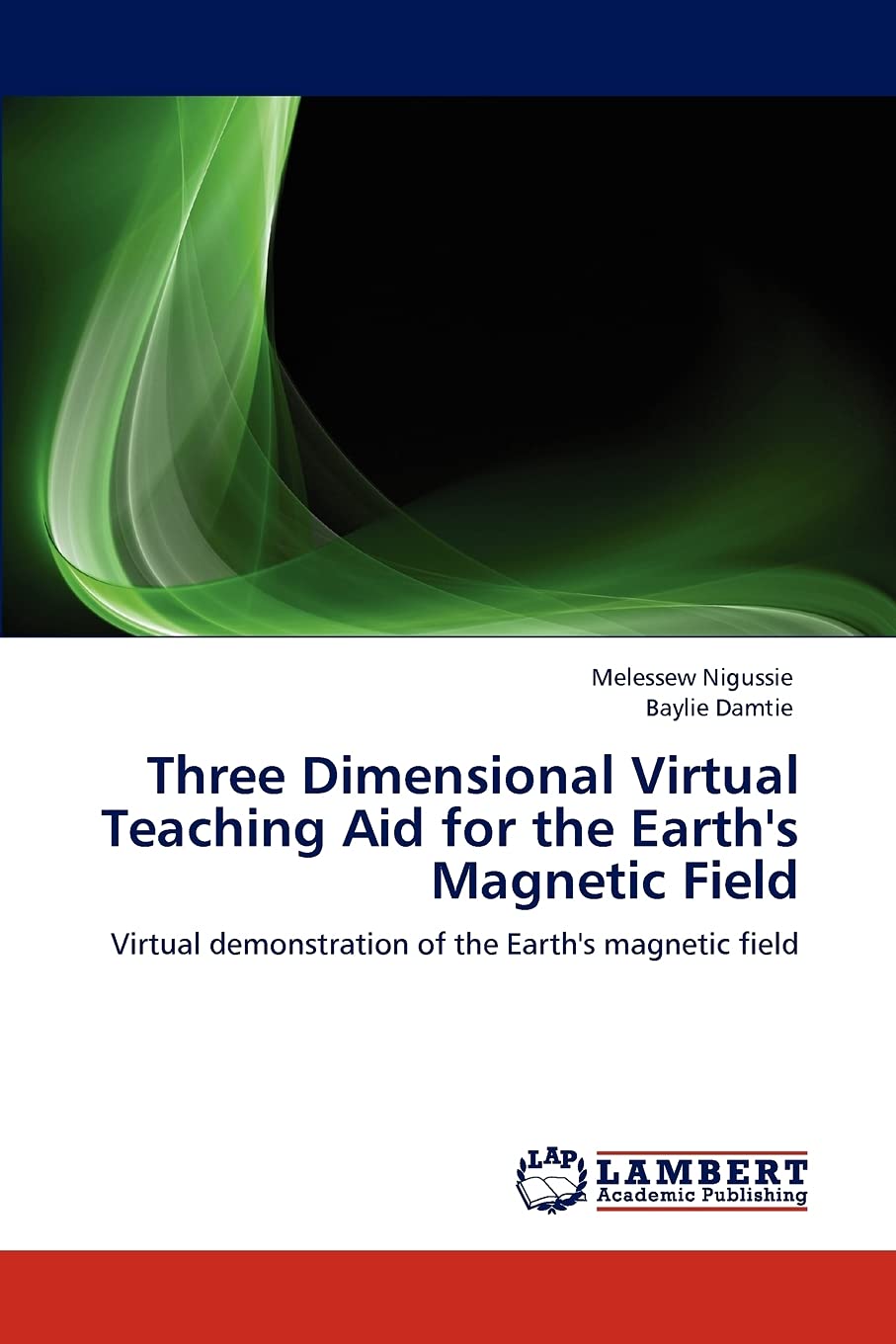 Three Dimensional Virtual Teaching Aid for the Earth's Magnetic Field: Virtual demonstration of the Earth's magnetic field,Used