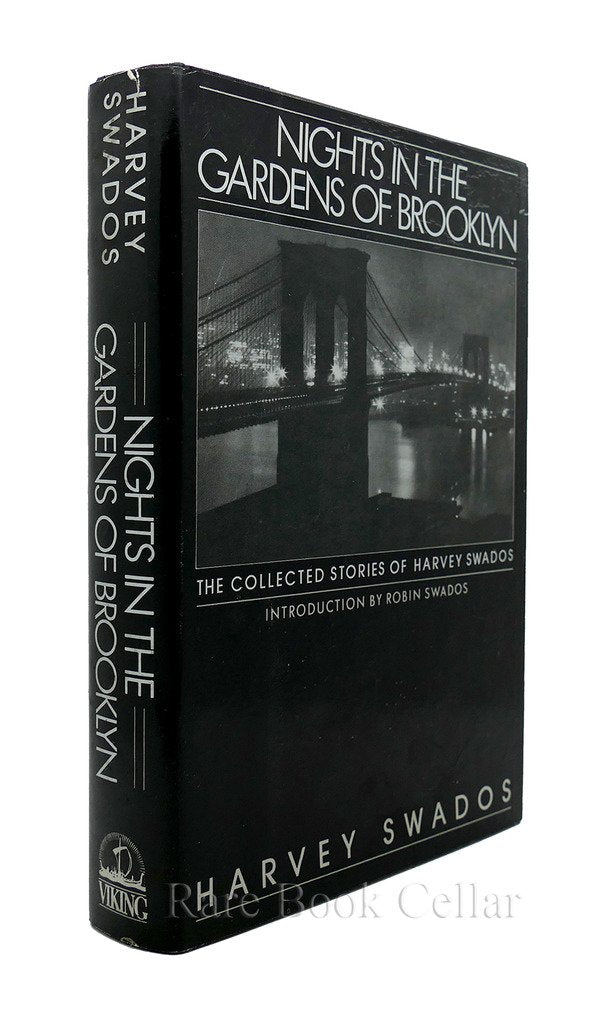 Nights in the Gardens of Brooklyn: The Collected Stories of Harvey Swados,Used