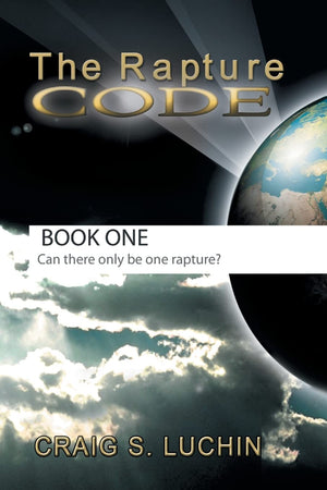 The Rapture Code: The Biblical Code For A Comforting Walk For The Christian In These Final, Last Days!,Used