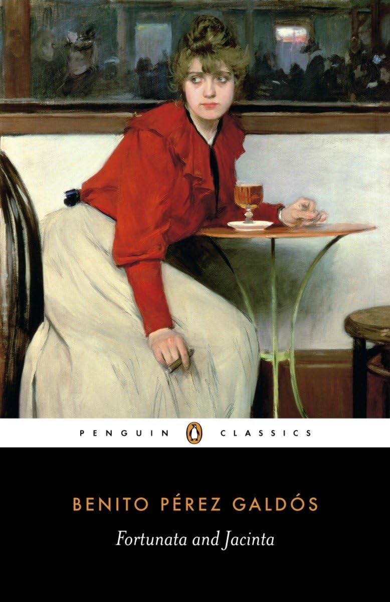 Fortunata and Jacinta: Two Stories of Married Women,Used