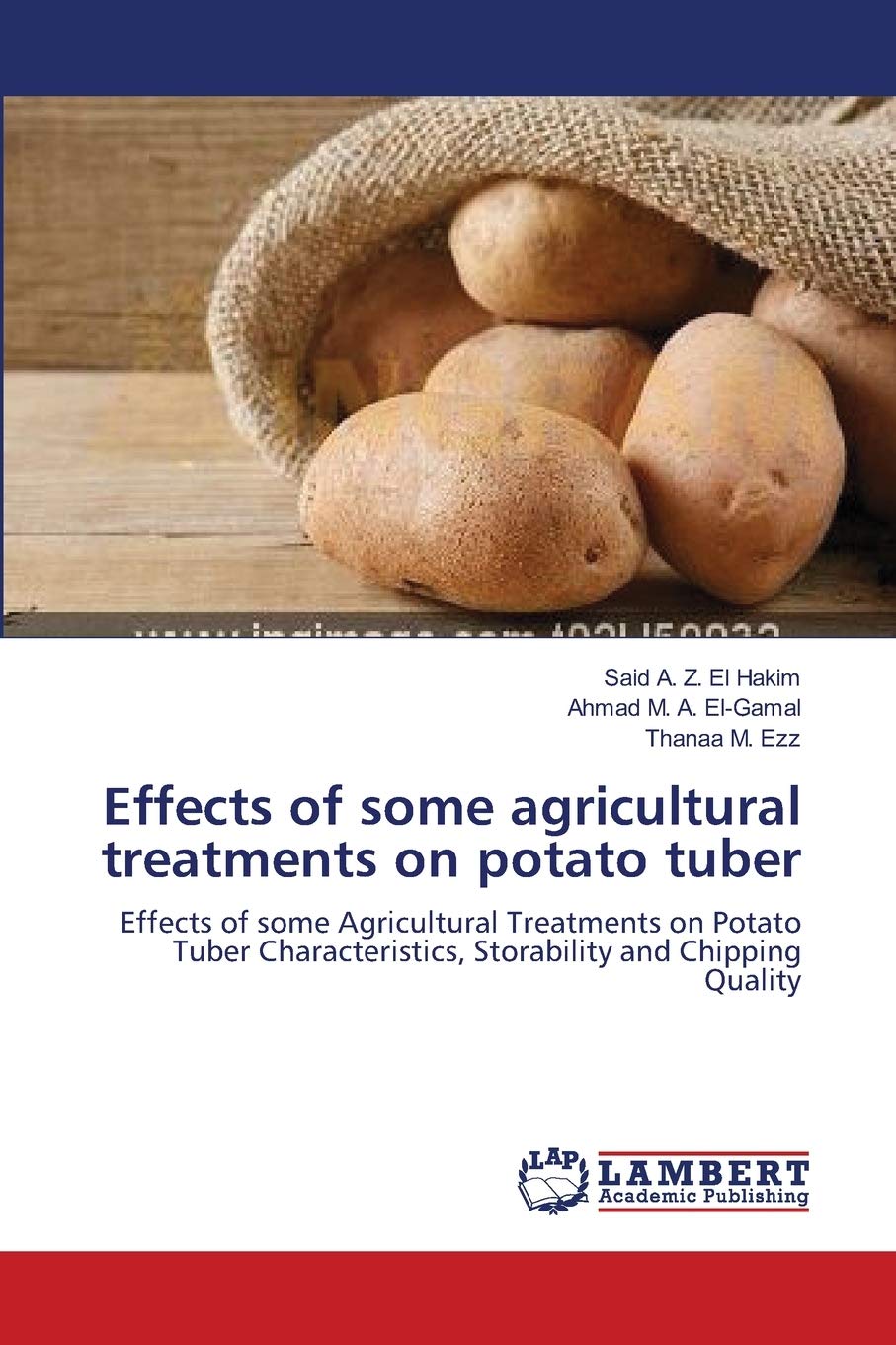 Effects of some agricultural treatments on potato tuber: Effects of some Agricultural Treatments on Potato Tuber Characteristics,Used