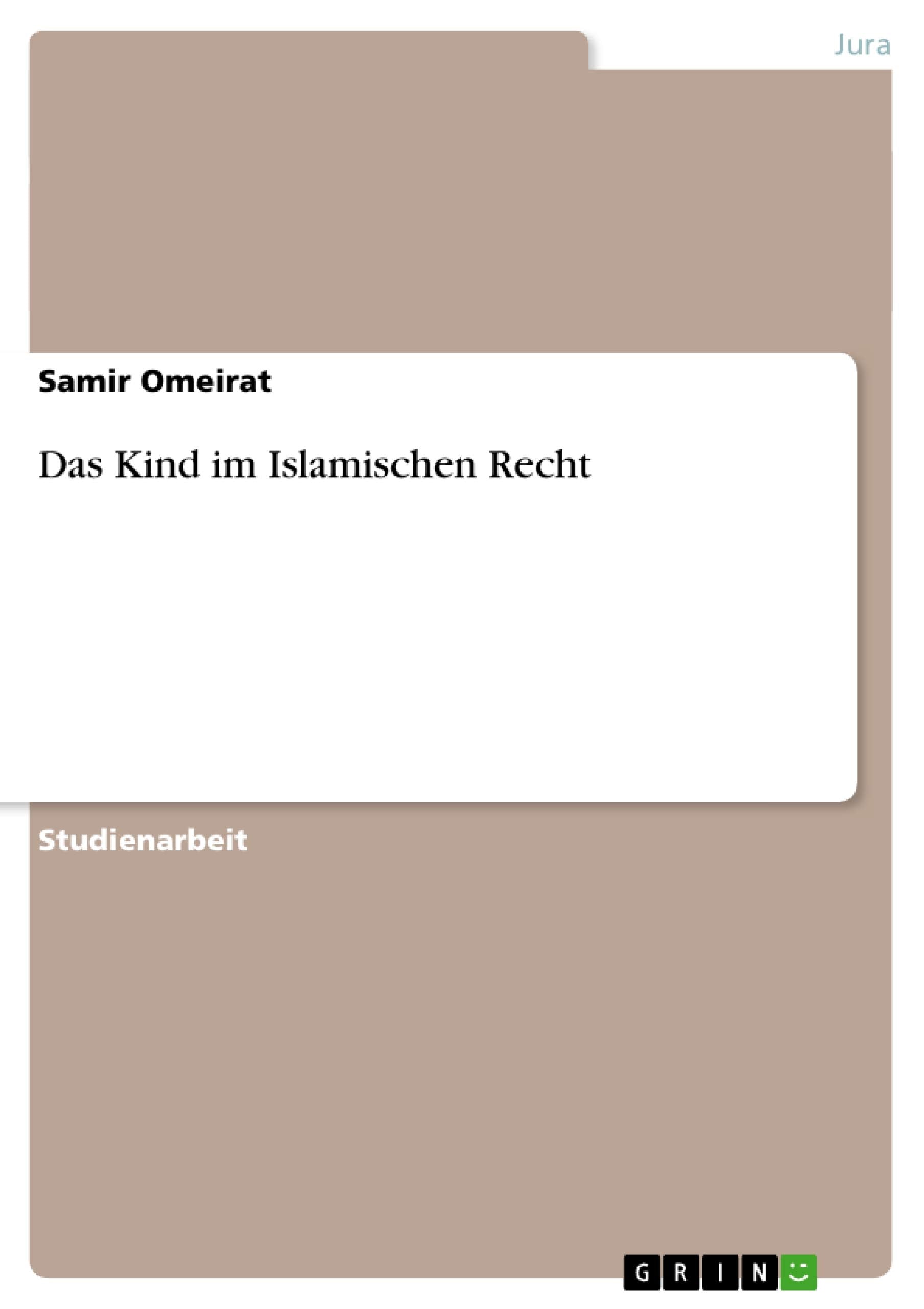 Das Kind im Islamischen Recht (German Edition),Used