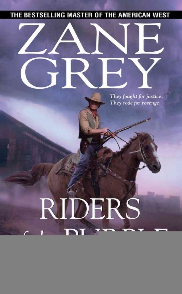 Best of Zane Grey: 3 Classic Western Novels Complete and Unabridged,Used