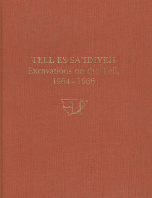 Tell esSa'idiyeh: Excavations on the Tell, 19641966 (University Museum Monograph),Used
