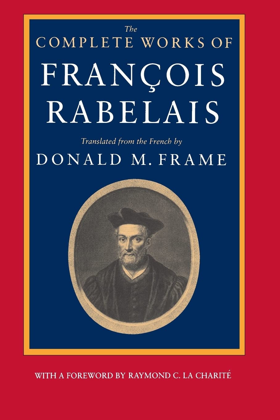 The Complete Works of Francois Rabelais (Centennial Books),Used