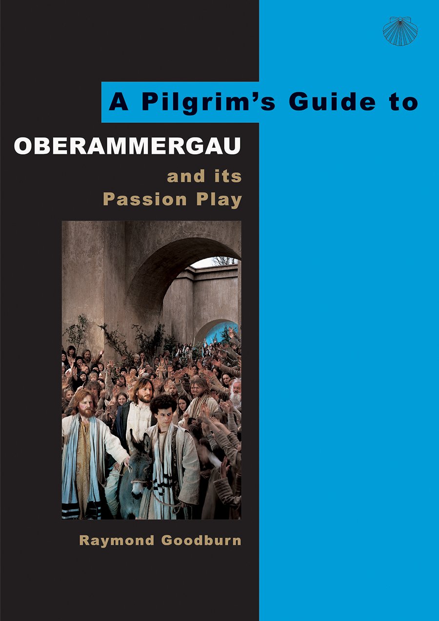 Pilgrims Guide to Oberammergau,Used