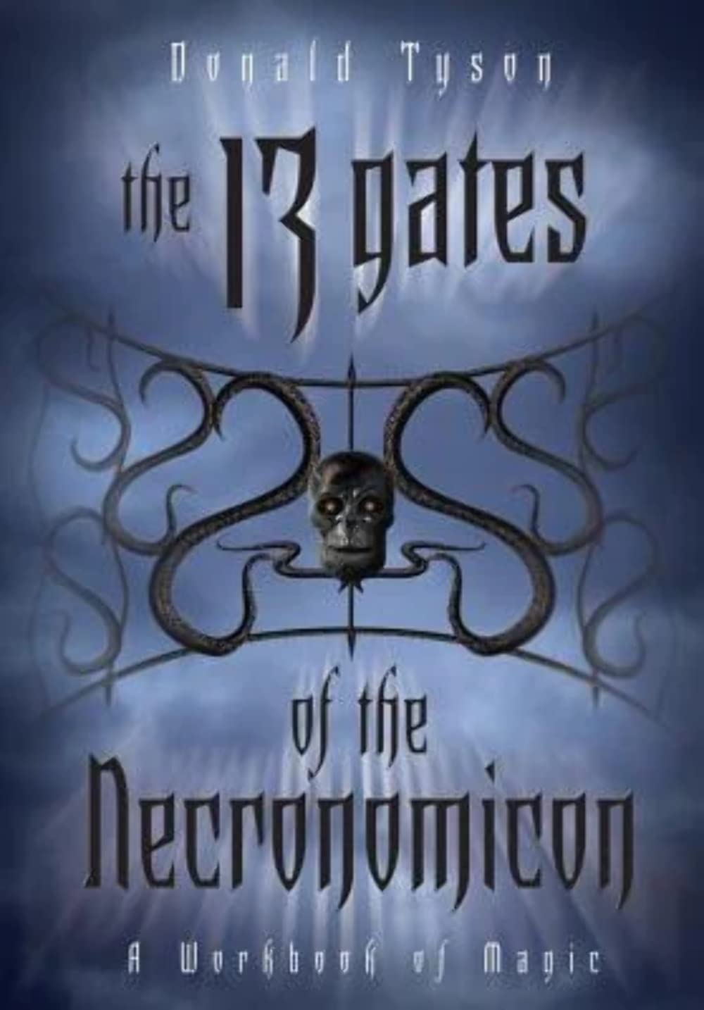 The 13 Gates of the Necronomicon: A Workbook of Magic (Necronomicon Series, 5),Used