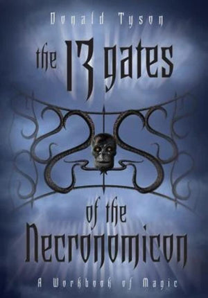 The 13 Gates of the Necronomicon: A Workbook of Magic (Necronomicon Series, 5),Used