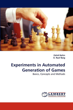 Experiments in Automated Generation of Games: Basics, Concepts and Methods,Used