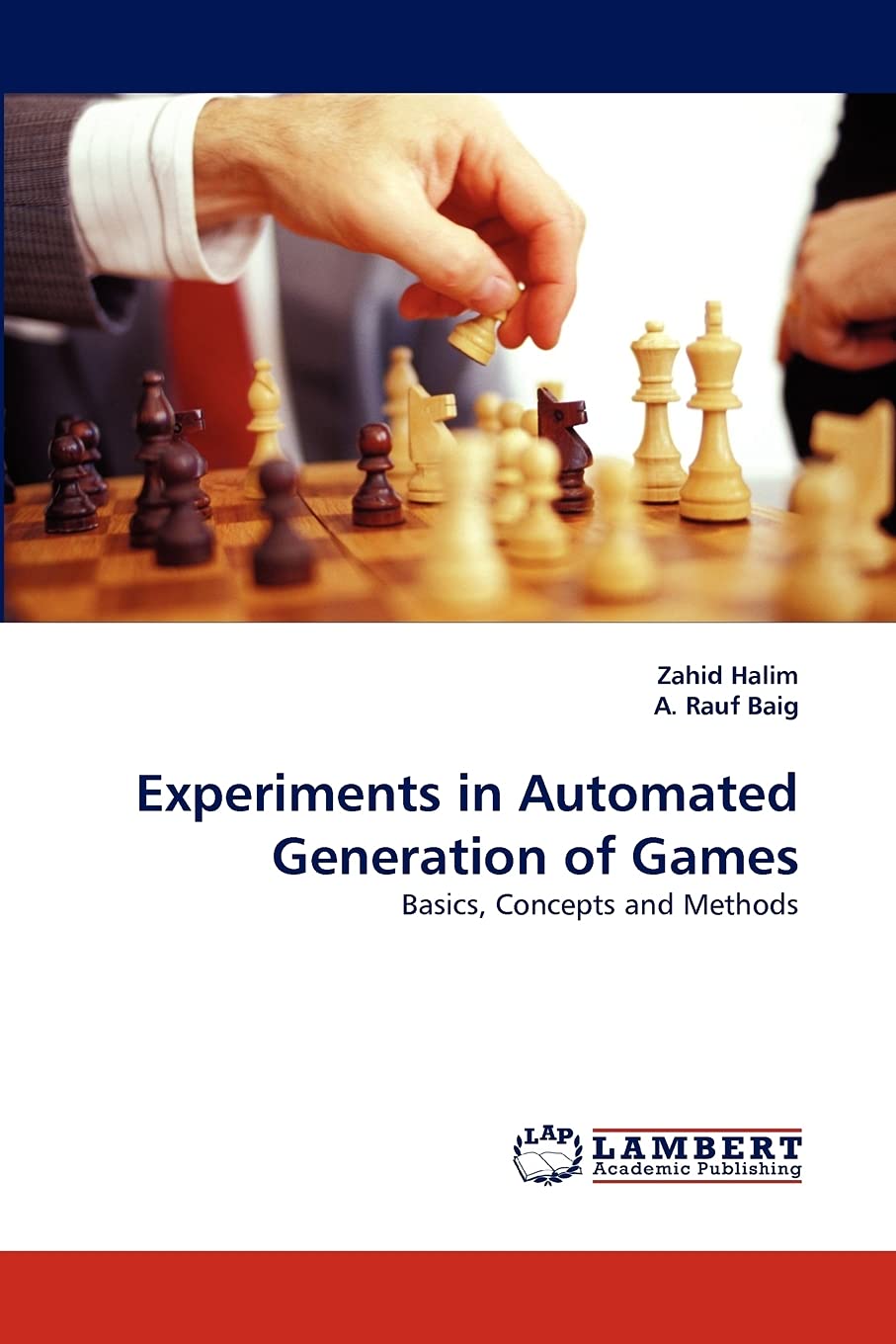 Experiments in Automated Generation of Games: Basics, Concepts and Methods,Used