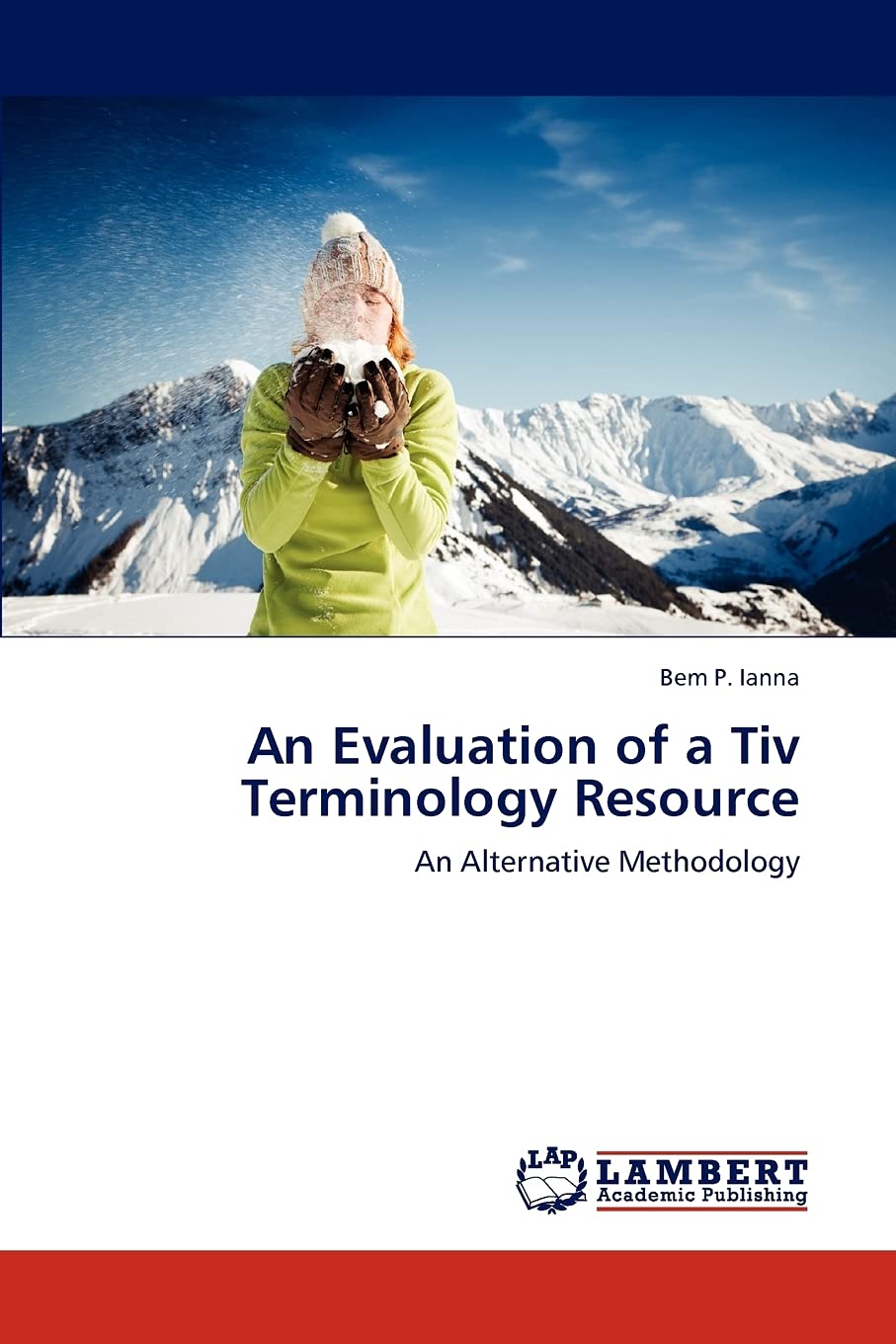An Evaluation of a Tiv Terminology Resource: An Alternative Methodology,Used