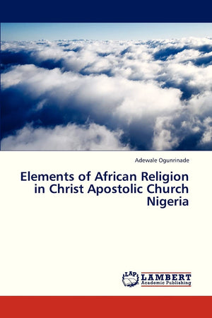 Elements of African Religion in Christ Apostolic Church Nigeria,Used