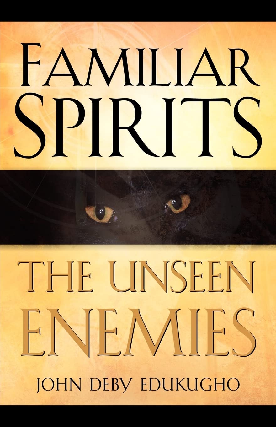 Familiar Spirits The Unseen Enemies,Used