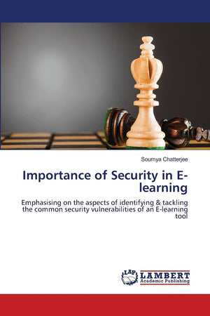 Importance of Security in Elearning: Emphasising on the aspects of identifying & tackling the common security vulnerabilities o,Used