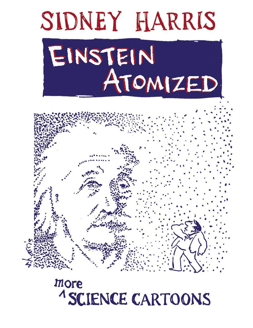 Einstein Atomized: More Science Cartoons,Used