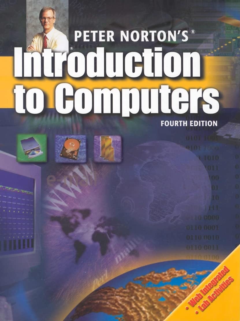 Peter Norton's Introduction to Computers, Fourth Edition,Used
