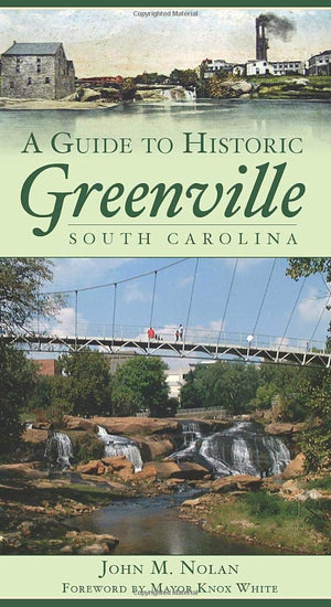 A Guide to Historic Greenville, South Carolina (History & Guide),Used