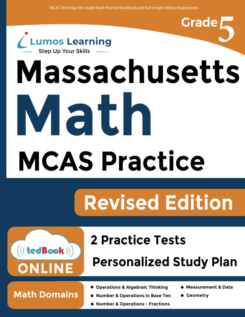 MCAS Test Prep: 5th Grade Math Practice Workbook and Fulllength Online Assessments: Next Generation Massachusetts Comprehensive,Used