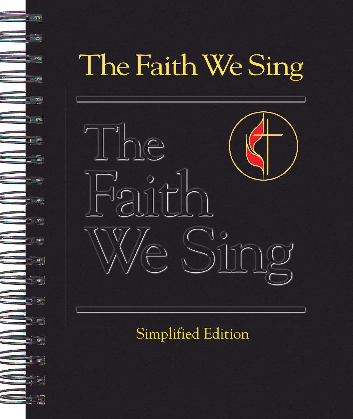 The Faith We Sing Simplified Edition,New