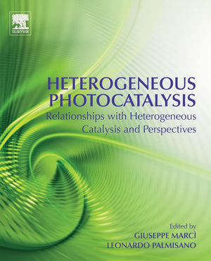 Heterogeneous Photocatalysis: Relationships with Heterogeneous Catalysis and Perspectives,Used