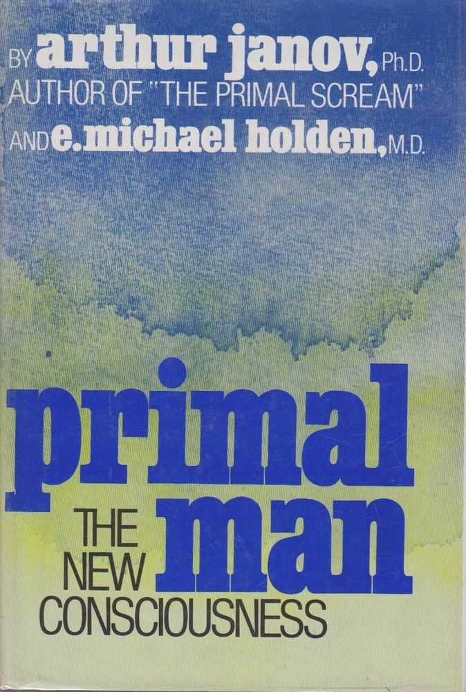 Primal Man: The New Consciousness,Used