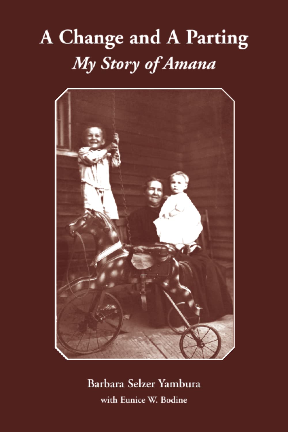 A Change and A Parting: My Story of Amana,Used
