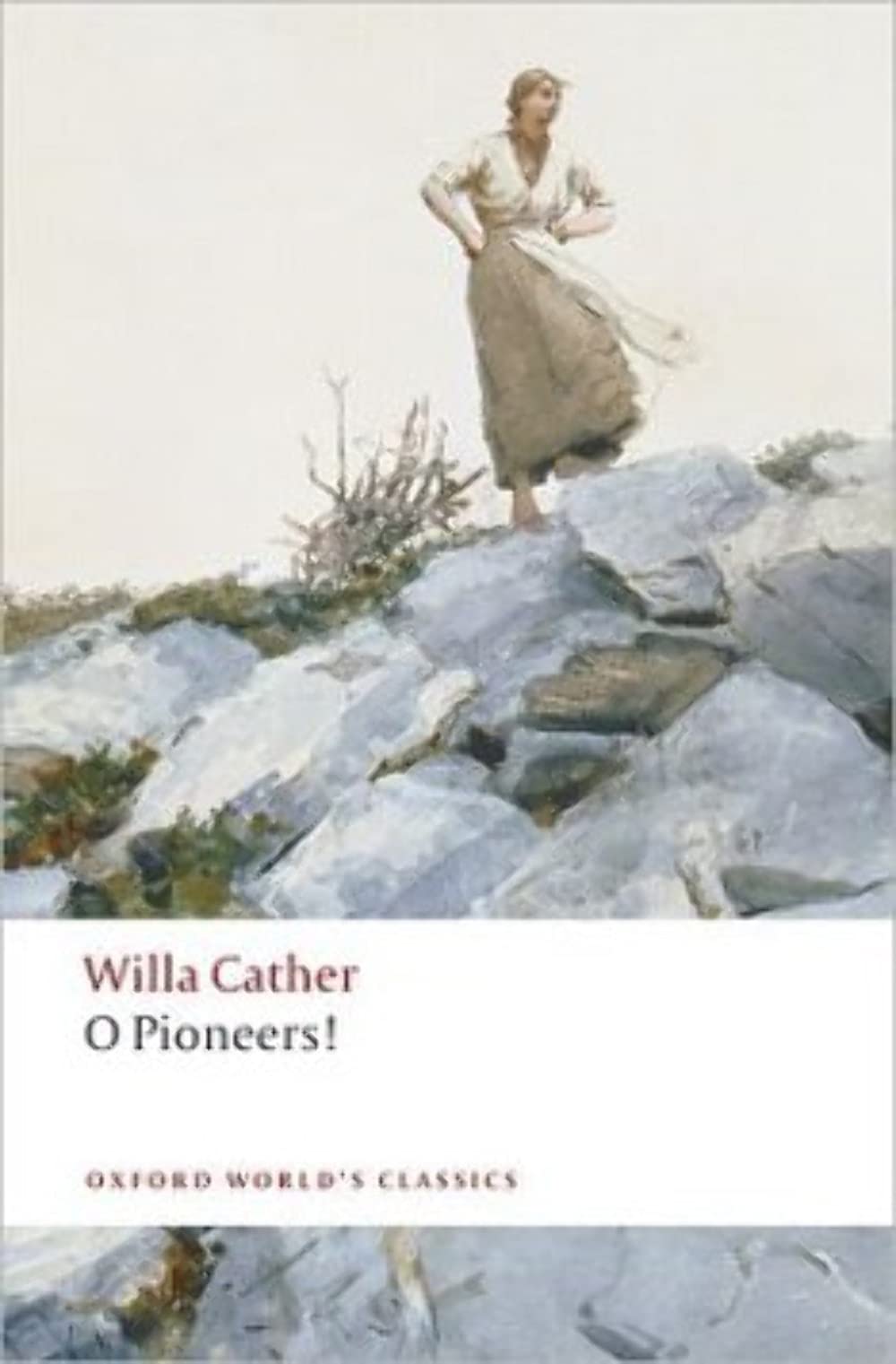 O Pioneers! (Oxford World'S Classics),New