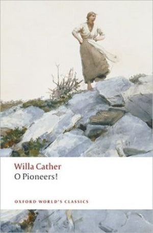 O Pioneers! (Oxford World'S Classics),New