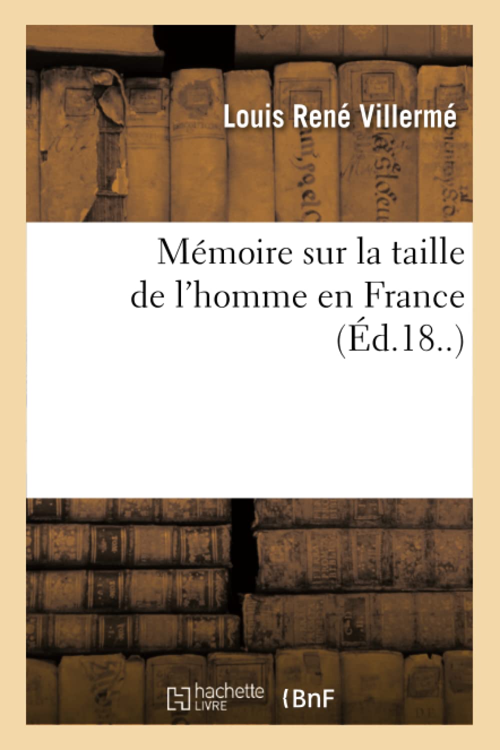 Mmoire Sur La Taille de l'Homme En France (d.18..) (Sciences) (French Edition),Used