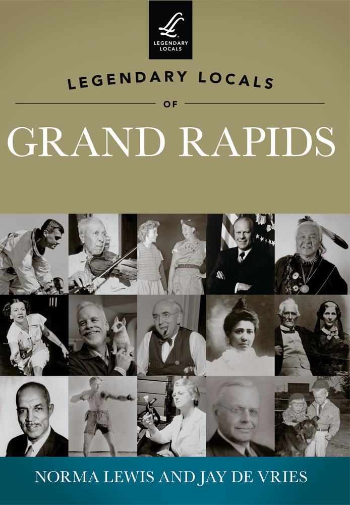 Legendary Locals of Grand Rapids,Used