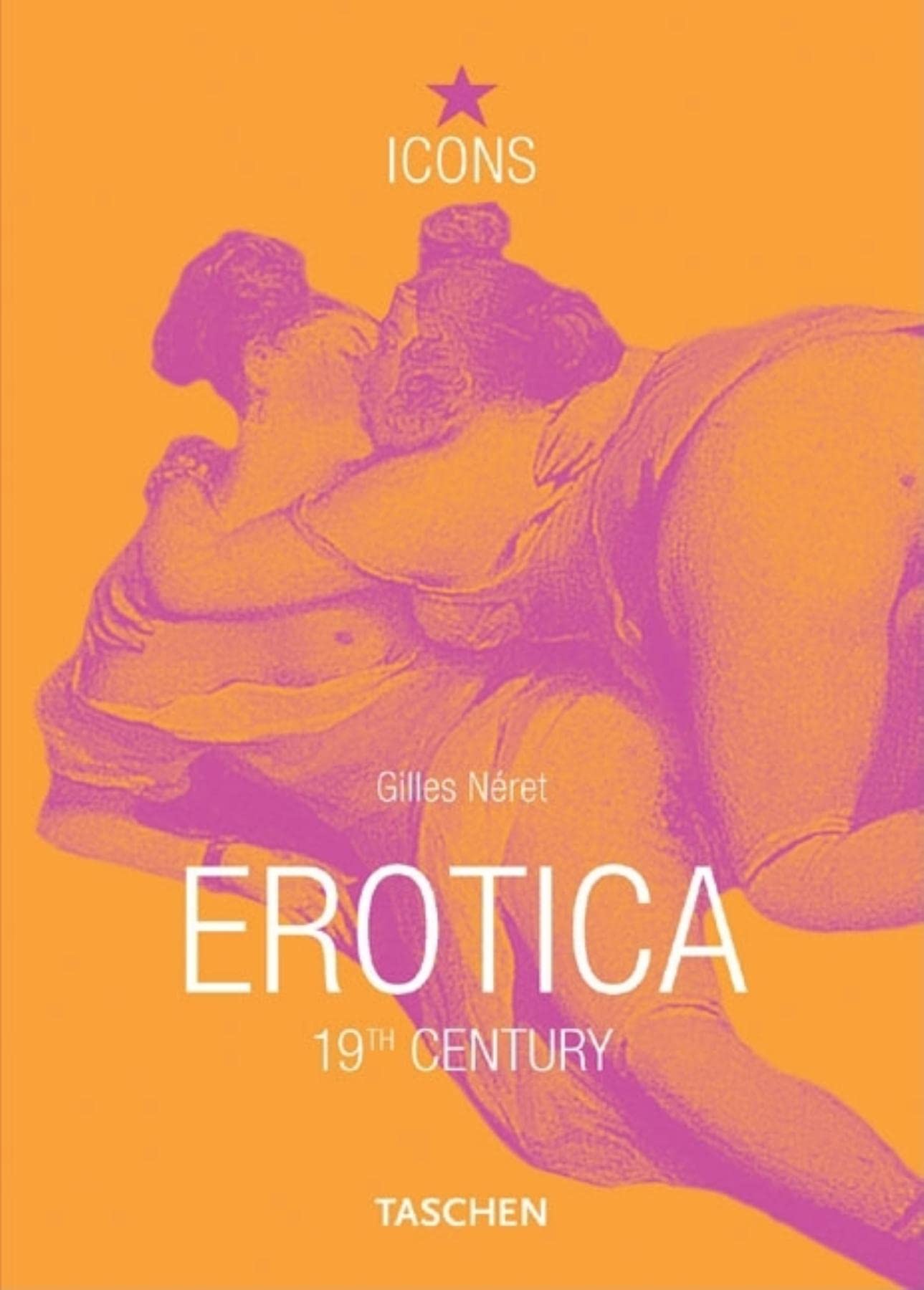 Erotica: 19th Century from Courbet to Gauguin,Used
