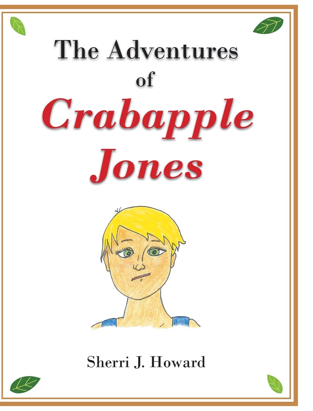 The Adventures of Crabapple Jones,Used