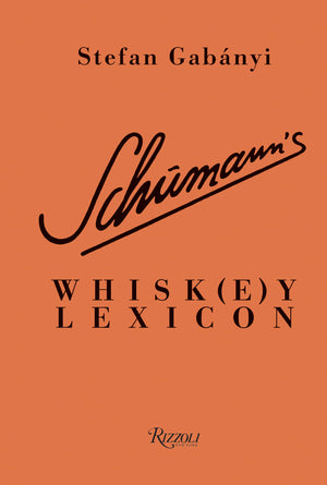 Schumann's Whisk(e)y Lexicon,Used
