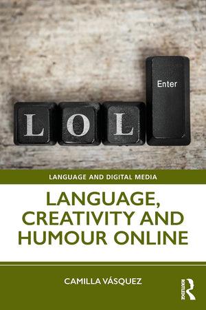 Language, Creativity and Humour Online (Language and Digital Media),Used