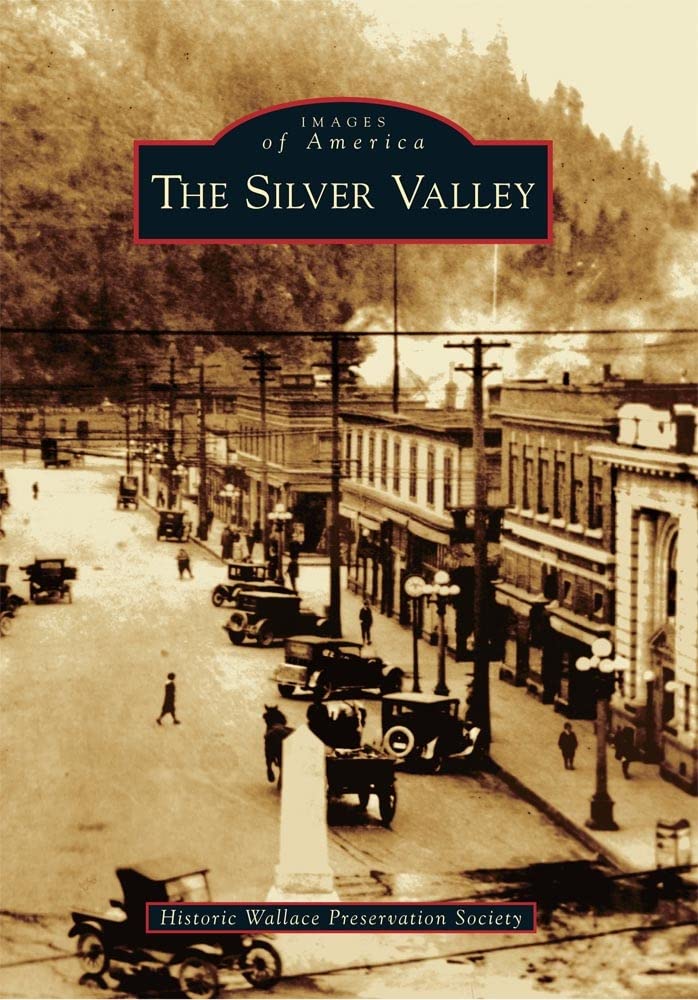 The Silver Valley (Images Of America)