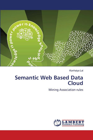 Semantic Web Based Data Cloud: Mining Association rules,Used
