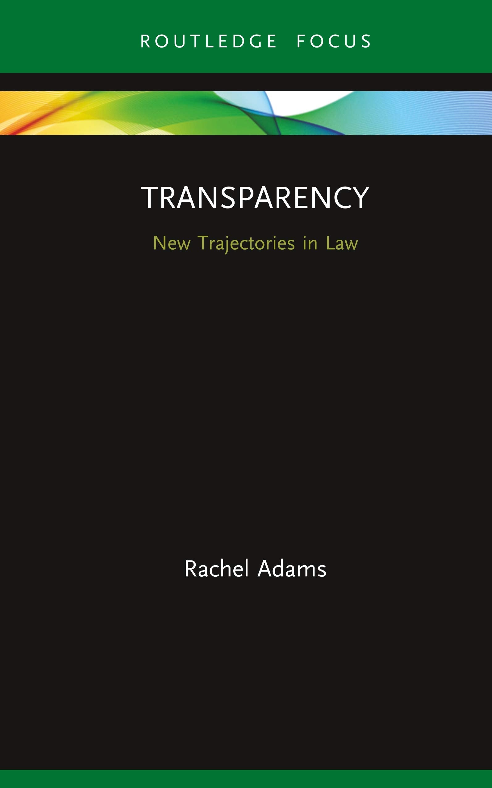 Transparency (New Trajectories in Law),Used