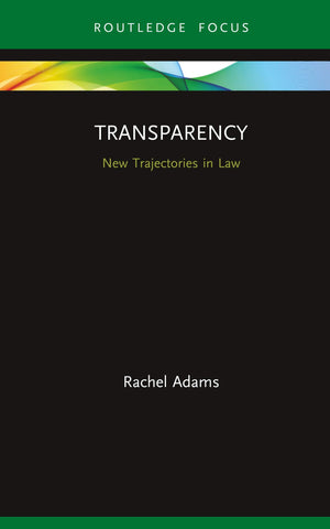 Transparency (New Trajectories in Law),Used
