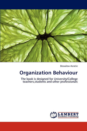 Organization Behaviour: The book is designed for University/College teachers,students and other professionals,Used