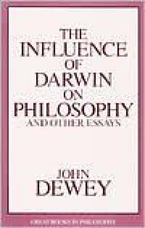 Influence of Darwin on Philosophy and Other Essays (Great Books in Philosophy),Used