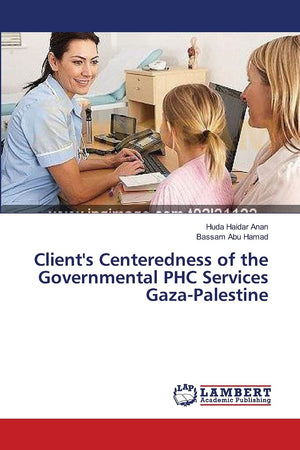 Client's Centeredness of the Governmental PHC Services GazaPalestine,Used