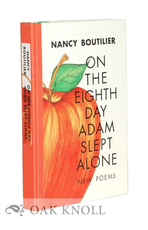 On the Eighth Day Adam Slept Alone: New Poems,Used