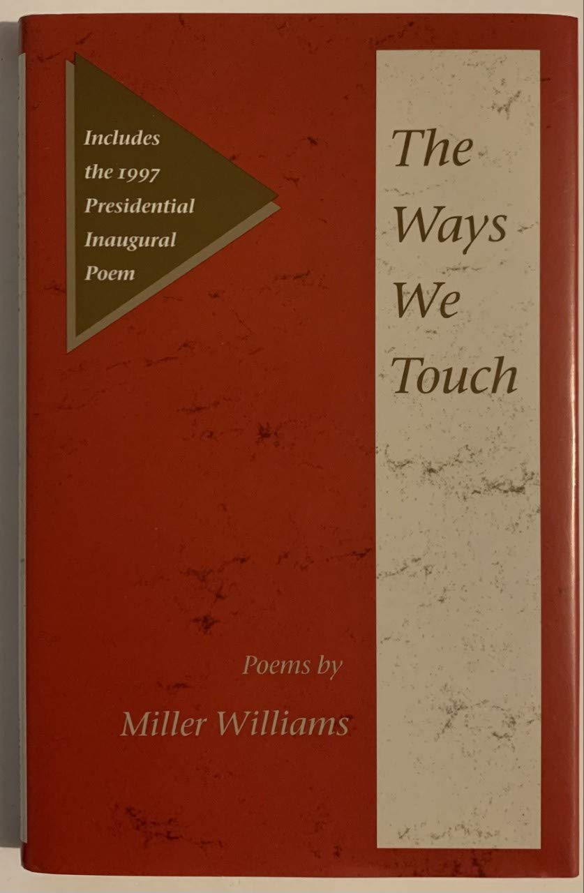THE WAYS WE TOUCH: POEMS (Illinois Poetry (Hardcover)),Used