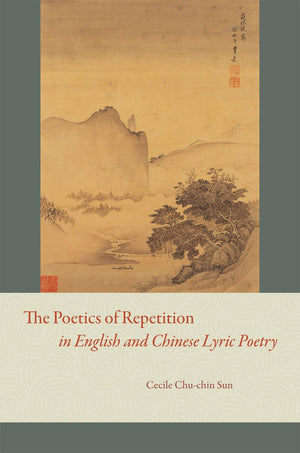 The Poetics of Repetition in English and Chinese Lyric Poetry,Used