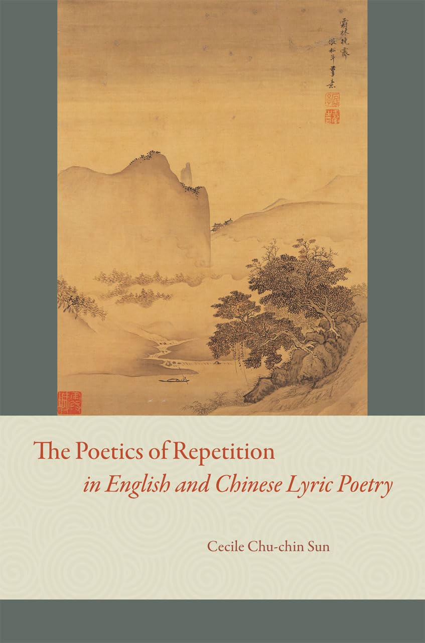 The Poetics of Repetition in English and Chinese Lyric Poetry,Used