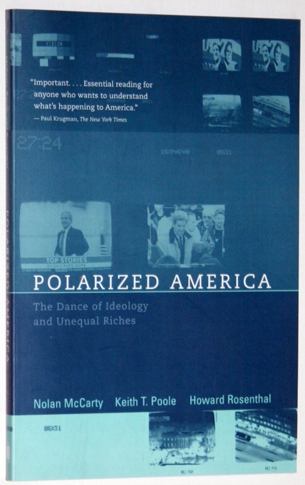 Polarized America: The Dance of Ideology and Unequal Riches (WalrasPareto Lectures),Used